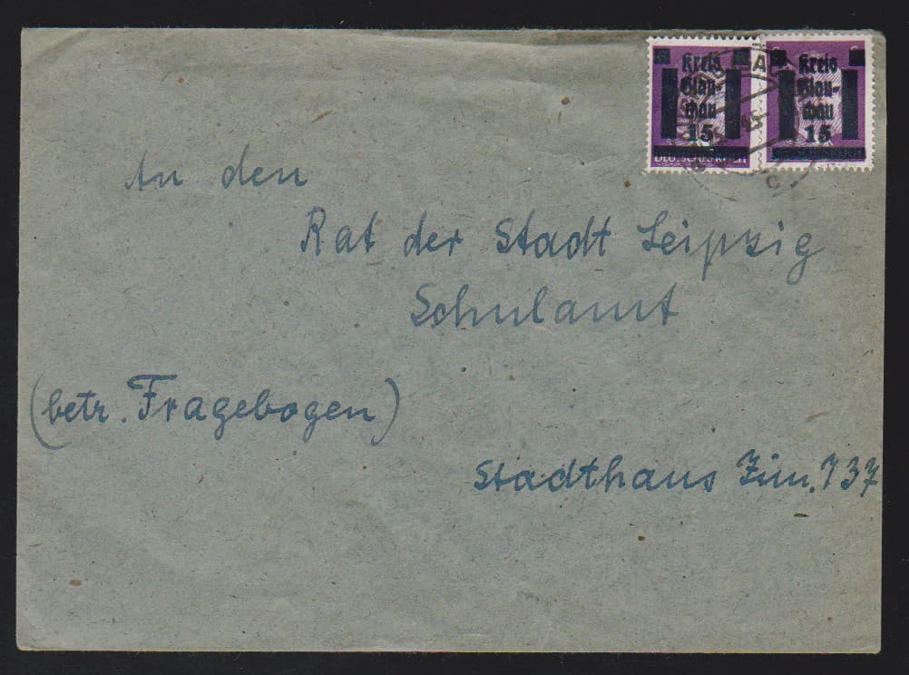 Los 6530 - Glauchau, zwei frühe Bedarfsbriefe je an das Schulamt der Stadt Leipzig, vom 25.6.45 mit zweimal 15 a. 6 Pfg. (noch amerik. Bes.), sowie vom 9.8.45 gef. Großformat mit dreimal 15 Pfg.