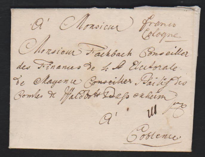 Los 1218 - "Niederlande-Preußen", 1750, Den Haag (Niederlande), früher kleiner Brief "franco Cologne" nach Coblenz, Inhalt Handschreiben des Grafen zu Waldbott-Bassenheim