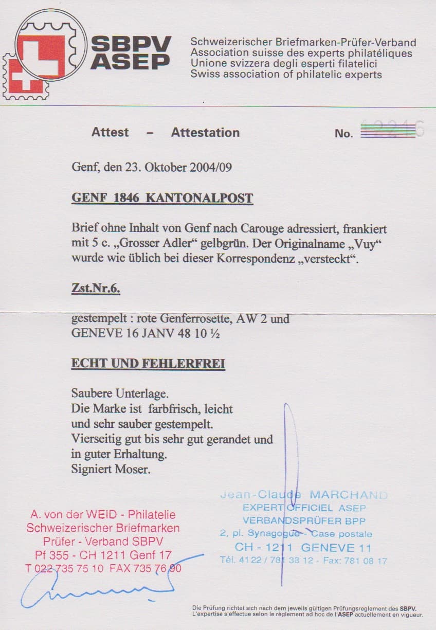 Los 1040 - Genf 5 C. schw./gelbgrün, "Grosser Adler", voll- bis meist sehr breitrandiges Luxusstück mit zentrischer roter Genfer Rosette, K2 "Geneve" vom 16.1.1848 nebengesetzt, auf Brief nach Carouge (Adreßname von "Vuy" in "Vagt" geändert). Derartig gut geschnittene Marken des Grossen Adlers, hier oben sogar mit Nebenmarke, sind auf Brief selten! Sign. Moser und Gemeinschaftsattest Marchand/Weid. Mi. 3200,-