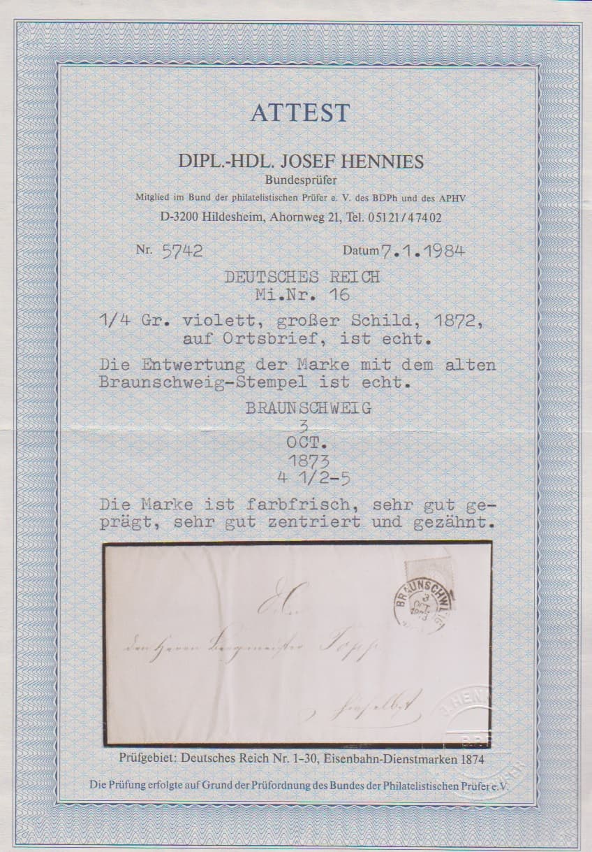 Los 404 - 1/4 Gr. violett, oben noch vollzähnig, einzeln auf Pracht-Ortsbrief mit K2 "Braunschweig", Attest Hennies "einwandfrei". Mi. 650,-