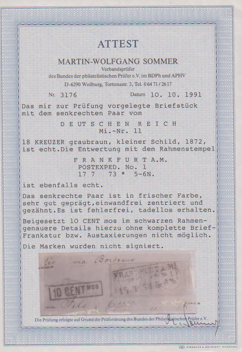 Los 400 - 18 Kr. ockerbraun, senkrechtes Paar auf Kabinettbriefstück (von Überseebrief mit Neben-Ra1 "10 CENTmos") mit Ra3 von Frankfurt. Attest Sommer "fehlerfrei". Mi. 1100,-