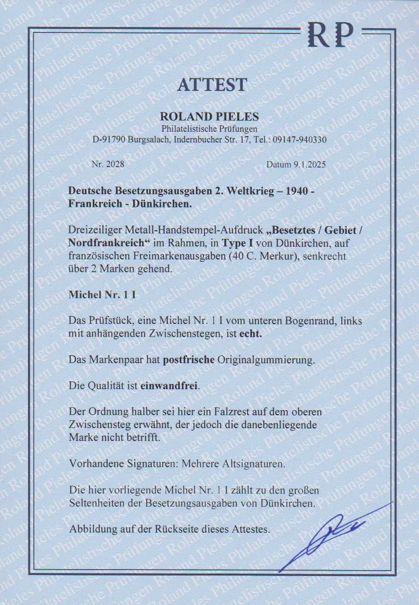 Los 960 - Dünkirchen, 40 C. Merkur im tadellos postfrischen Paar aus der Zwischensteg-Ecke (Falzrest nur auf dem oberen Zwischensteg) mit leicht diagonalem Handstempel-Aufdruck in seltener Type I. Sign. Calves u.a., sowie neues Attest Pieles "zählt zu den großen Seltenheiten der Besetzungsausgaben von Dünkirchen". Mi. 9000,- + Aufschlag für Stegecke