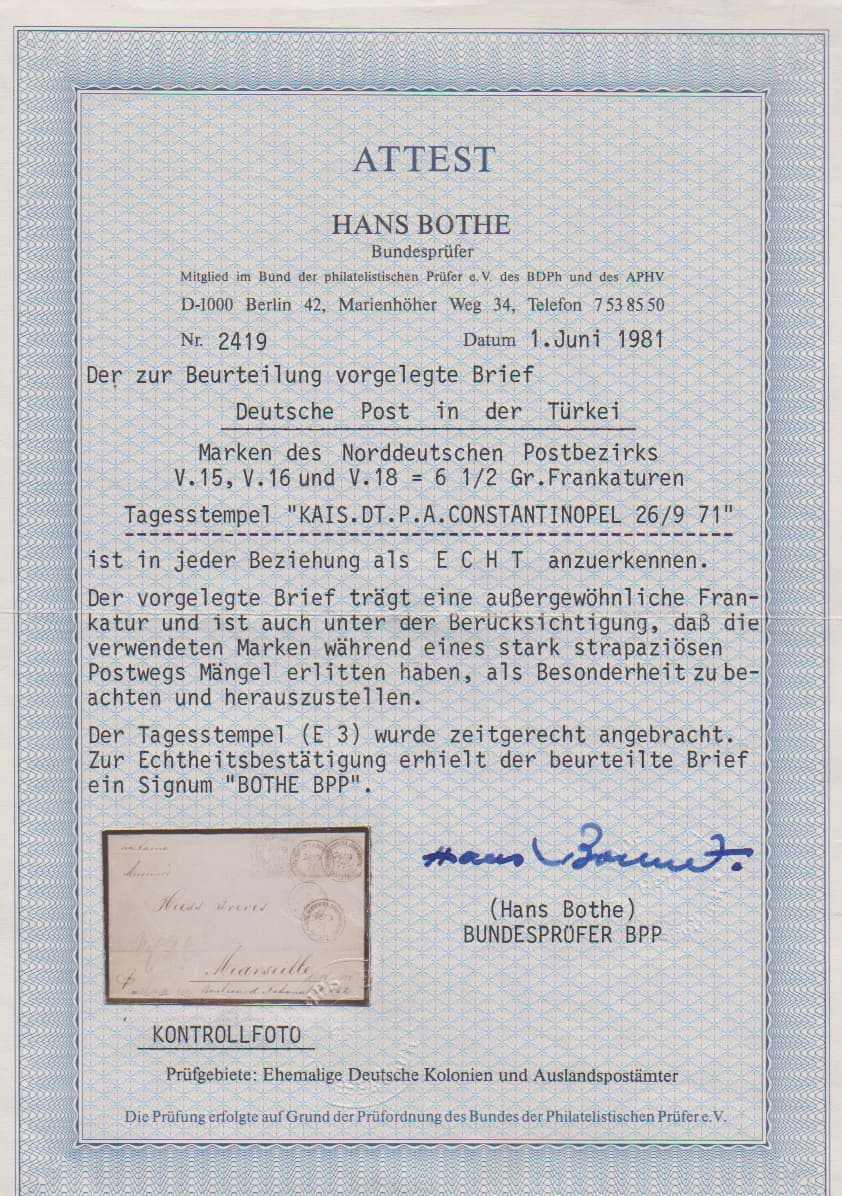 Los 937 - Vorläufer NDP, 1/2 Gr. orange, 1 Gr. rosa und 5 Gr. olivbraun als Dreifarben-Frankatur (teils leichte Beförderungsspuren, 1/2 Gr. "eckrund", 1 Gr. kl. Zahnspalt) auf Faltbrief nach Marseille, jede Marke mit zentr. K1 "KDPA CONSTANTINOPEL 26/9 71". Das 6 1/2-Gr.-Porto für den Laufweg via Varna (Weiterfranko-Vermerk 2 1/2 Gr.) ist nur in wenigen Belegen registriert. Es ist nur noch ein weiterer Brief mit einer Dreifarben-Frankatur des NDP in Constantinopel verwendet bekannt geworden. Fotoattest Bothe