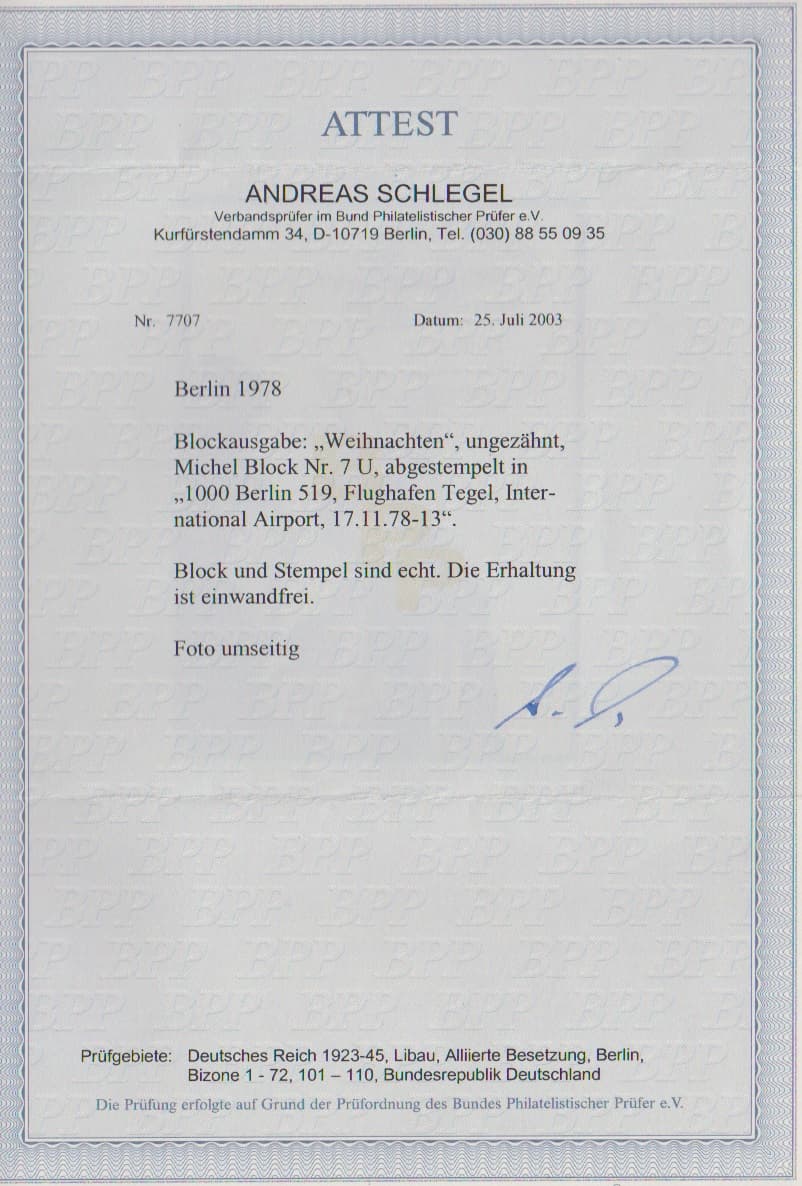 Los 1004 - Weihnachts-Block, Abart "ungezähnt", tadelloses Exemplar mit sauberem SST "Berlin Flughafen Tegel 17.11.78". Gestempelte, ungezähnte Exemplare dieses Blocks sind nur wenige bekannt, sie sind erheblich seltener als in postfrischer Erhaltung. Fotoattest Schlegel. Mi. 3500,-