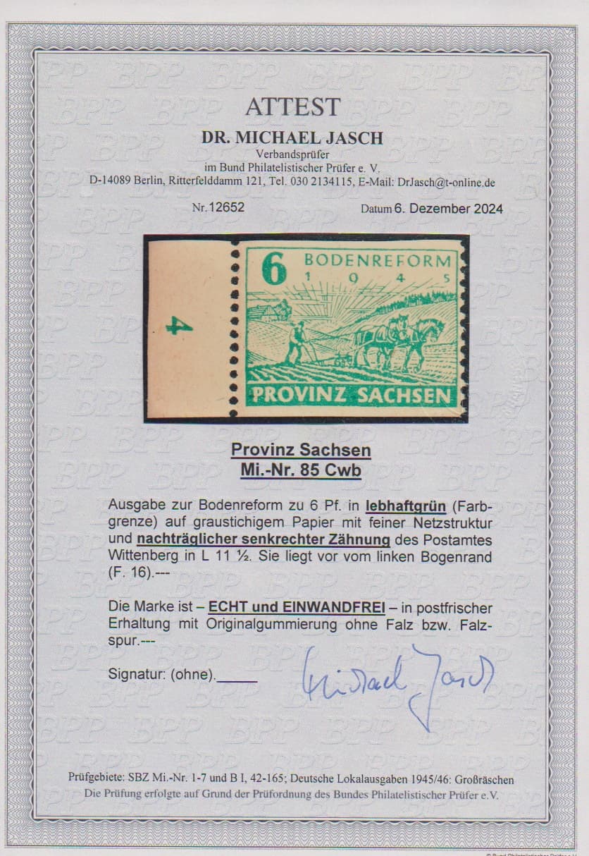 Los 1006 - 6 Pfg. Bodenreform, lebhaftgrün mit nachträglicher senkrechter Zähnung von Wittenberg tadellos postfrisch vom linken Bogenrand, Attest Jasch. Eine seltene Marke! Mi. 1500,-