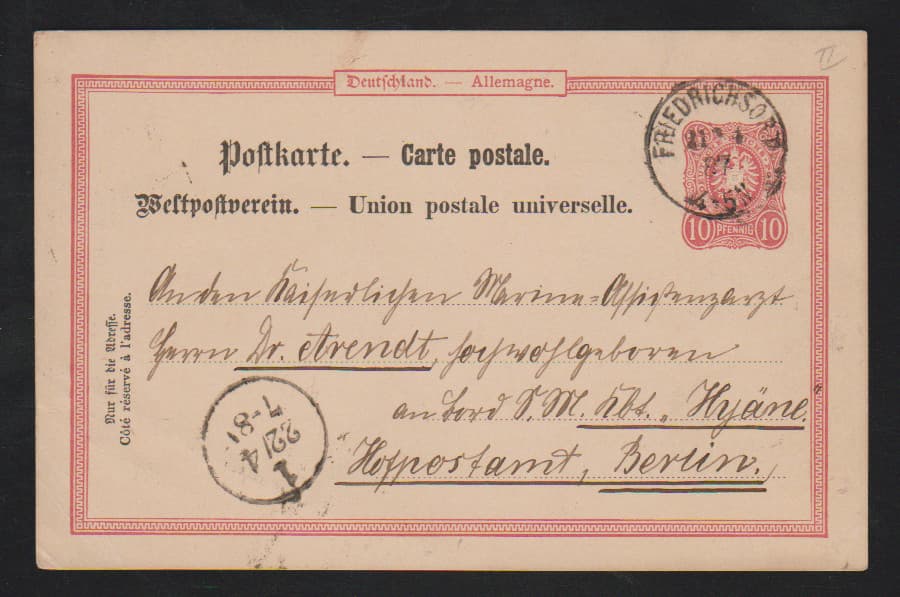 Los 6076 - Frühe Post nach Deutsch-Ostafrika, Ganzsachenkarte 10 Pfg. 1887 an das Kanonenboot SMS "Hyäne" auf Ostafrika-Station, von Friedrichsort über Berlin Hofpostamt an das Schiff