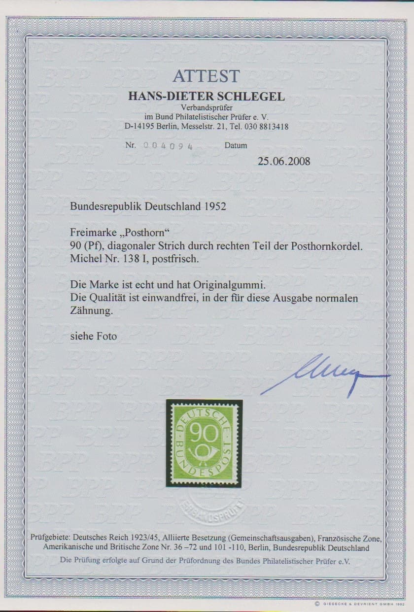 Los 1020 - 90 Pfg. Posthorn, Plattenfehler diagonaler Strich durch Posthornkordel" tadellos postfrisch in normaler Zähnung, Attest D. Schlegel. Mi. 2000,-